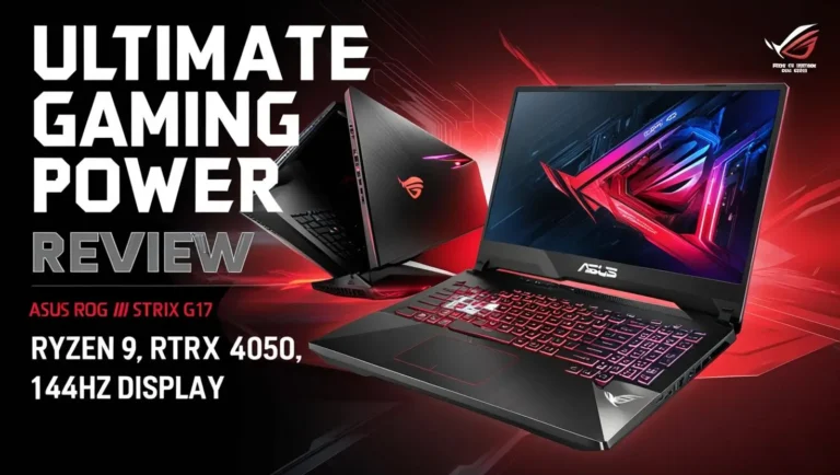 Read more about the article ASUS ROG Strix G17 Gaming Laptop Review: The Ultimate Gaming Powerhouse